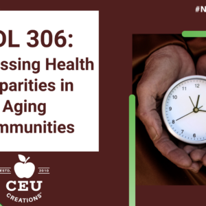 Sunrise Senior Living ODL 306:  Addressing Health Disparities in Aging Communities