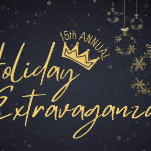 Complimentary Ticket @ 2025 Holiday Extravaganza