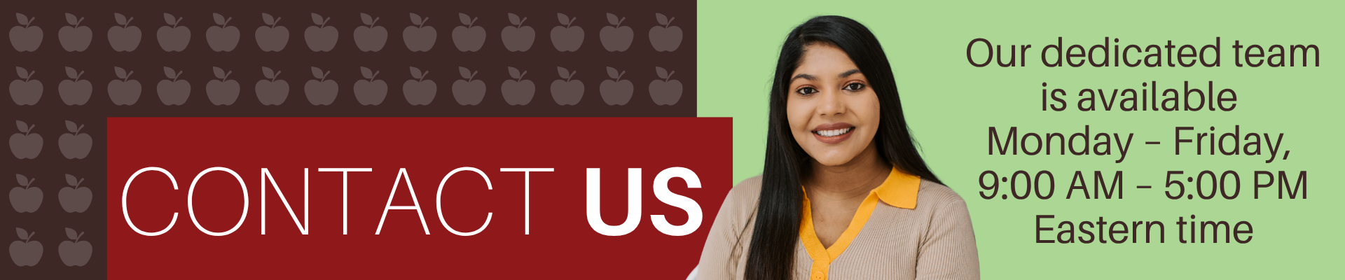 Our dedicated team
is available Monday – Friday, 9:00 AM – 5:00 PM Eastern time