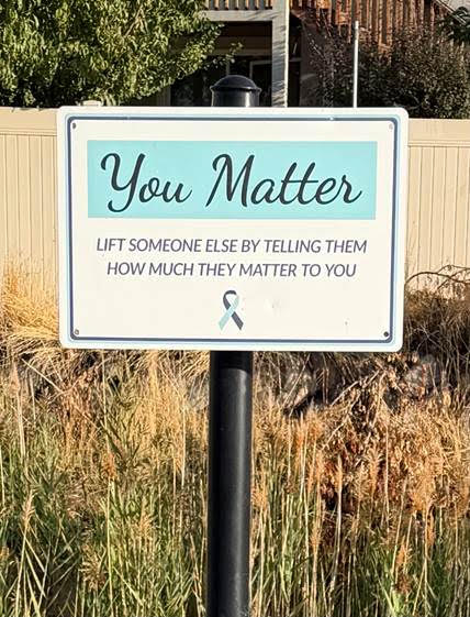 Trail of Hope sign: You Matter